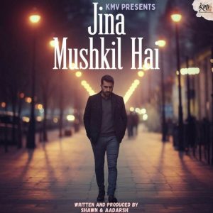 Jina Mushkil Hai Album Art