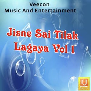 Jisne Sai Tilak Lagaya Vol. 1