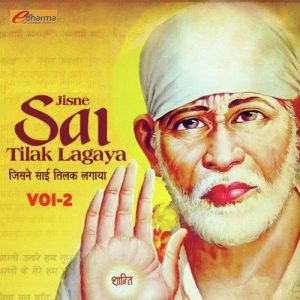Jisne Sai Tilak Lagaya Vol. 2