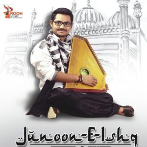 Junoon – E – Ishq