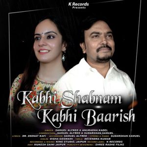 Kabhi Shabnam Kabhi Baarish