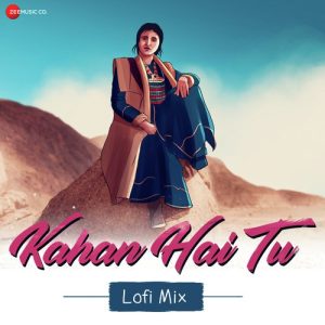 Kahan Hai Tu (2022) Album Art