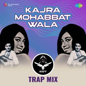 Kajra Mohabbat Wala – SRT Trap Mix Album Art