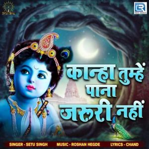 Kanha Tumhe Pana Jaruri Nahi Album Art