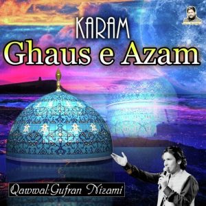 Karam Ghaus e Azam Album Art