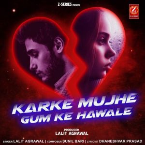 Karke Mujhe Gum Ke Hawa