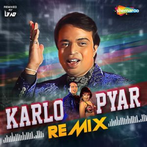 Karlo Pyar Remix