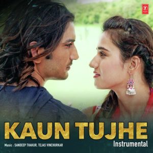 Kaun Tujhe – Instrumental