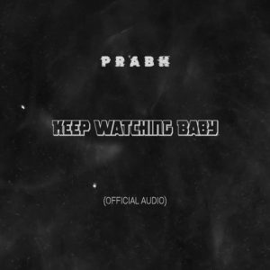 Keep Watching Baby
