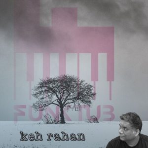 Keh Rahan Album Art