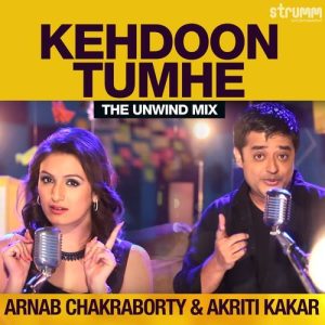 Kehdoon Tumhe – Unwind Version