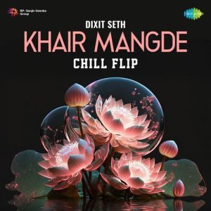 KhairMangde – Chill Flip