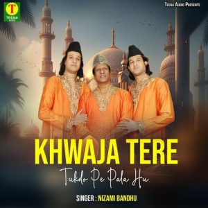 Khwaja Tere Tukdo Pe Pala Hu Album Art