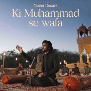Ki Muhammad Se Wafa