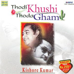 Kishore Kumar – Thodi Khushi Thoda Gham – Vol 2