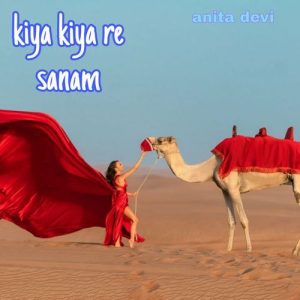 Kiya kiya re sanam Album Art