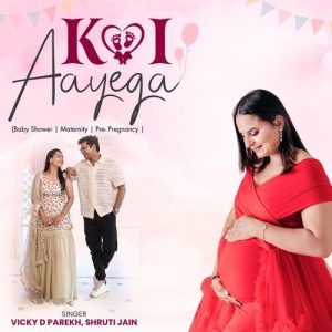 Koi Aayega (Baby Shower, Maternity, Pre Pregnancy)