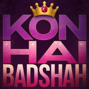 Kon Hai Badshah Album Art