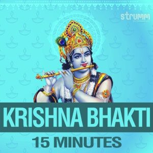 Krishna Bhakti – 15 minutes