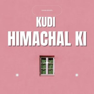 Kudi Himachal Ki