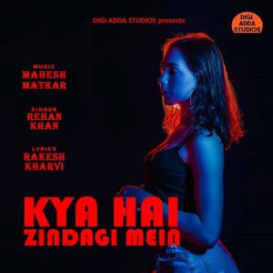 Kya Hai Zindagi Mein (2020) Album Art