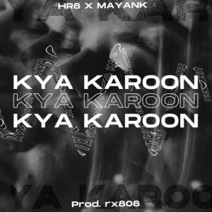 Kya Karoon Album Art