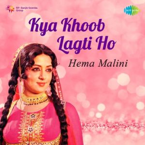 Kya Khoob Lagti Ho – Hema Malini