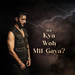 Kya Woh Mil Gaya