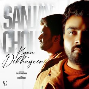 Kyun Dikhayein Album Art