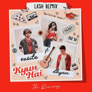 Kyun Hai (LKSH Remix) Album Art