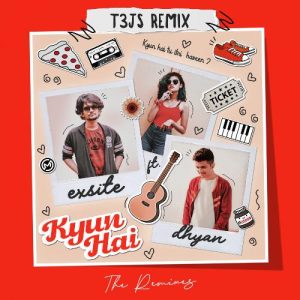 Kyun Hai (T3JS Remix) Album Art