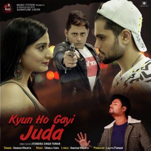Kyun Ho Gayi Juda