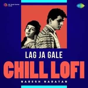 Lag Ja Gale – Chill Lofi