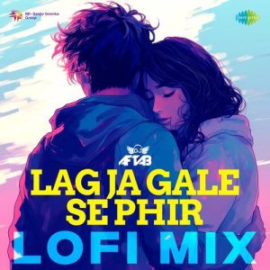 Lag Ja Gale Se Phir – LoFi Mix