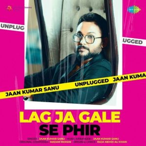 Lag Ja Gale Se Phir Unplugged
