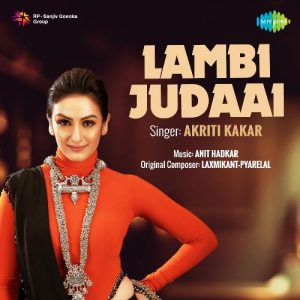 Lambi Judaai – Akriti Kakar (2020) Album Art