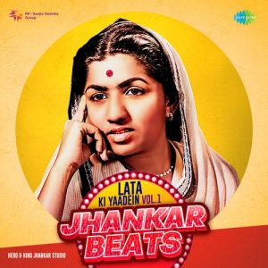 Lata Ki Yaadein Vol.1 – Jhankar Beats