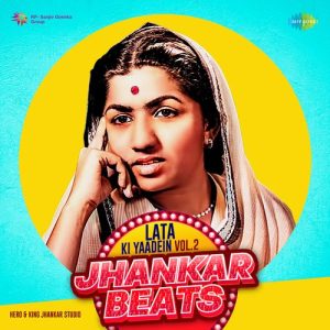 Lata Ki Yaadein Vol.2 – Jhankar Beats