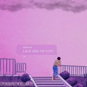 Laut Aao Na Tum Album Art