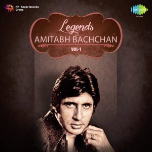 Legends – Amitabh Bachchan Vol. – 1 Album Art