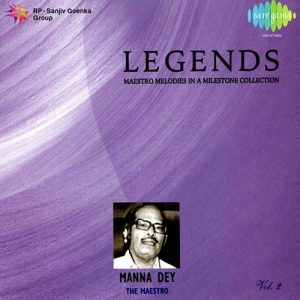 Legends – Manna Dey – Vol 2