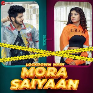 Lockdown Main Mora Saiyaan (2021) Album Art