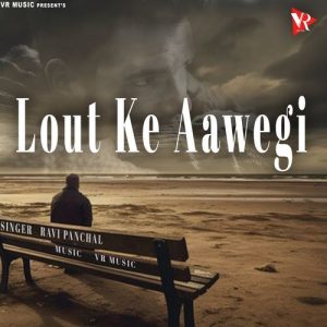 Lout Ke Aawegi Album Art