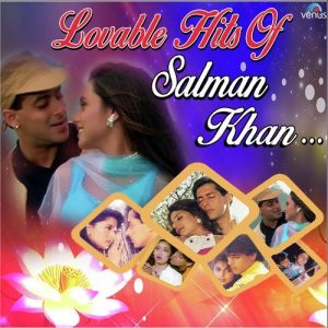 Lovable Hits Of Salman Khan