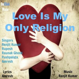 Love Is My Only Religion Album Art