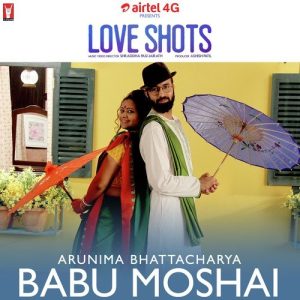 Love Shots – Babu Moshai