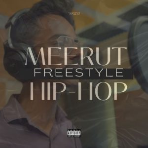 MEERUT HIP-HOP FREESTYLE Album Art
