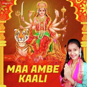 Maa Ambe Kaali Album Art