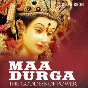 Maa Durga – The Goddess Of Power Album Art