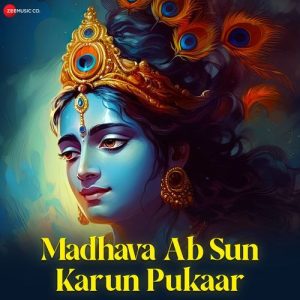 Madhava Ab Sun Karun Pukaar Album Art